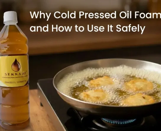 Why Cold Pressed Oil Foams and How to Use It Safely
