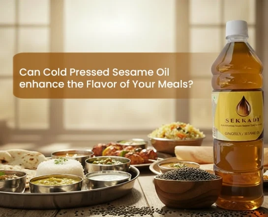 Enhance Your Meals with Cold Pressed Sesame Oil Flavor